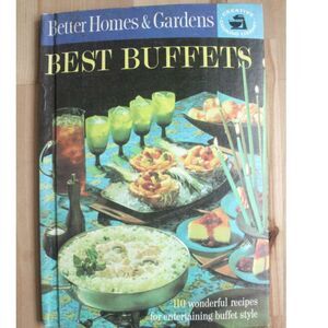 Vintage Better Homes and Gardens Best Buffets Hardcover Cookbook